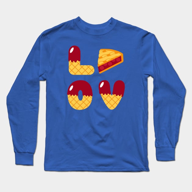 Apple Pie Sweet - Love Long Sleeve T-Shirt by JunThara